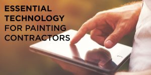 Essential Technology for Painting Contractors