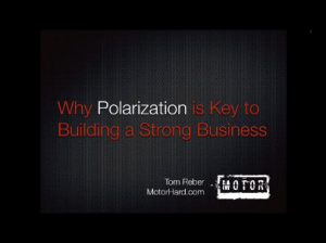 Why Polarization is Key to Building a Strong Business