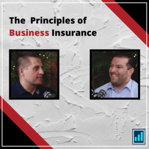 The Principles of Business Insurance
