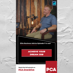 Elite Business Advice Episode 11 Achieve Your Dream Job