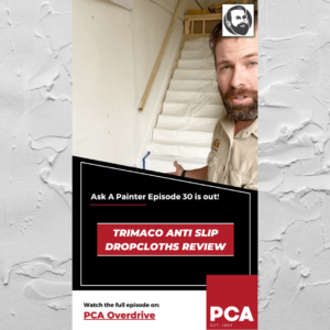 Ask A Painter Episode 30 Trimaco Anti Slip Dropcloths Review