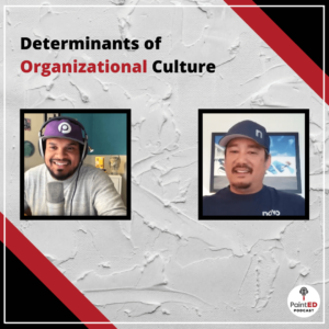 Determinants of Organizational Culture - PaintED Podcast