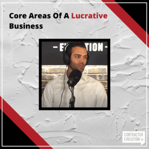 Core Areas of A Lucrative Business
