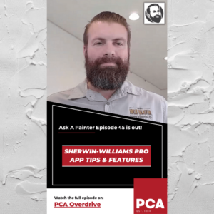 Ask A Painter Episode 45 - Sherwin Williams Pro App Tips & Features