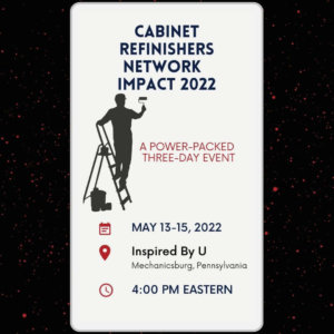 Cabinet Refinishers Network Impact 2022